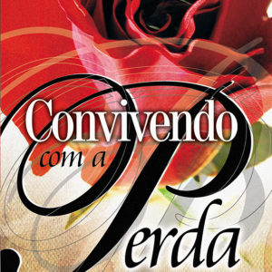 Convivendo com a Perda