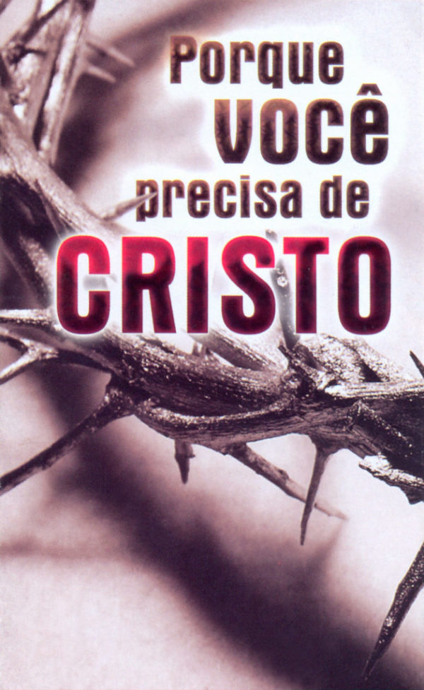 Porque você precisa de Cristo
