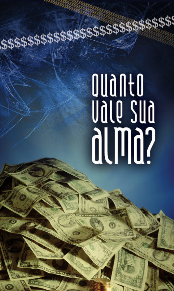 Quanto Vale a Sua Alma?