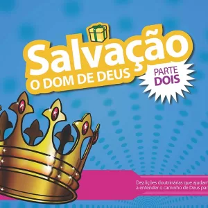 O Dom de Deus (Parte 2º)